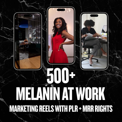 500 Viral Melanin Business Digital Marketing Reels